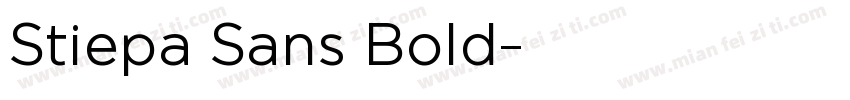 Stiepa Sans Bold字体转换
